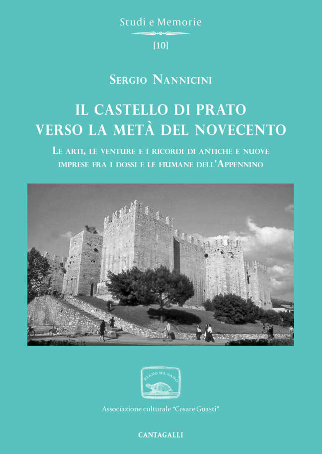 Il Castello Di Prato verso La metà del Novecento