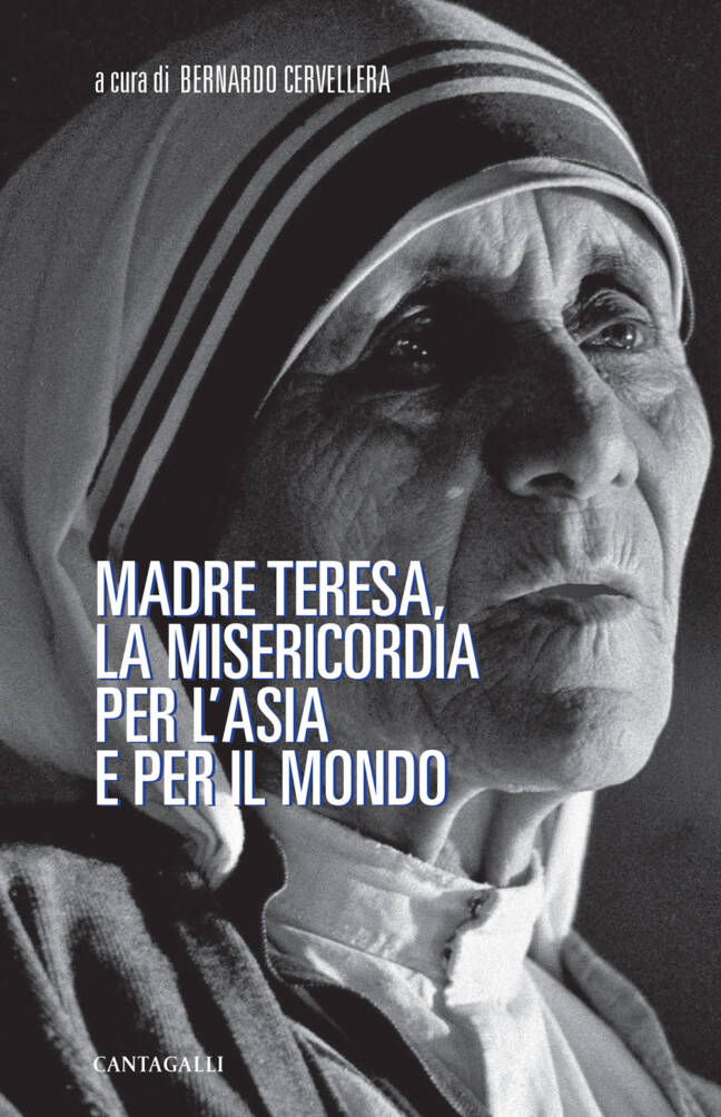 Madre Teresa, la misericordia per l'Asia e per il Mondo