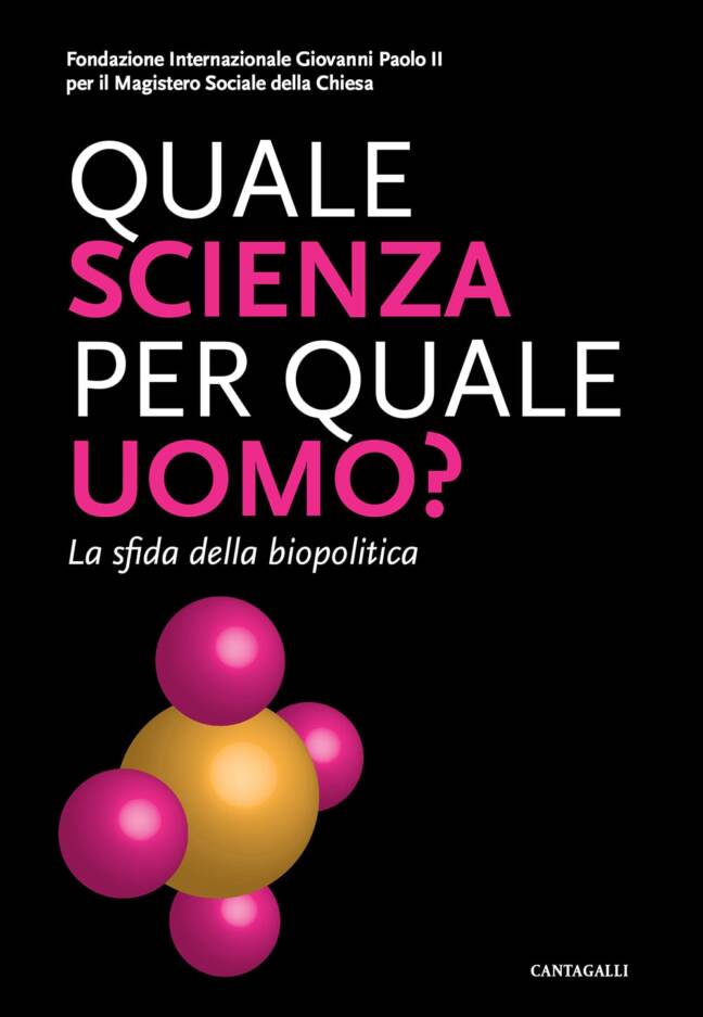 Quale scienza per quale uomo?