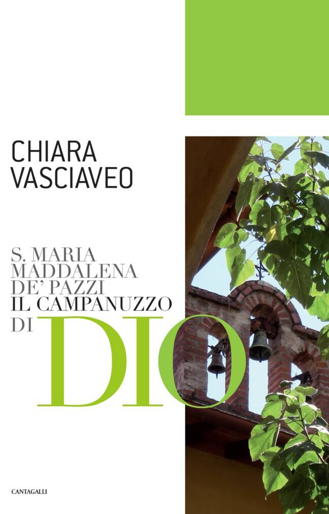 S. Maria Maddalena DèPazzi il campanuzzo di Dio