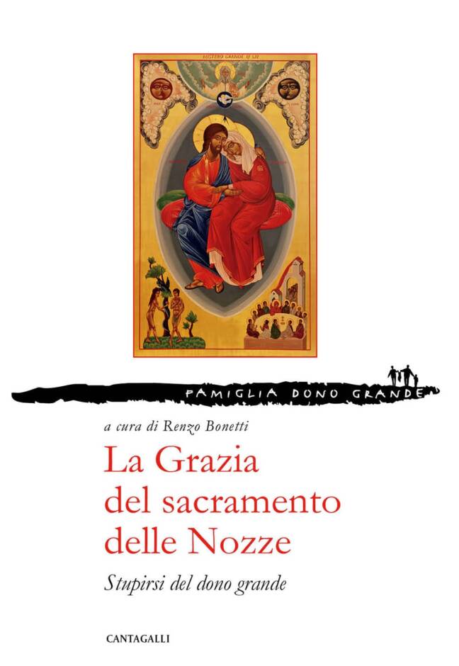 La Grazia del sacramento delle Nozze - secondo volume