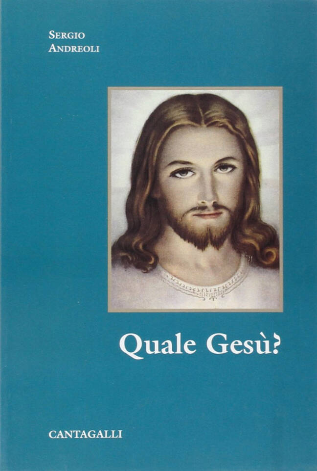 Quale Gesù?