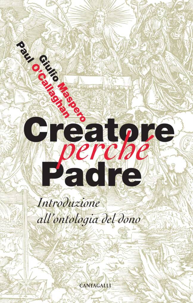 Creatore perchè Padre