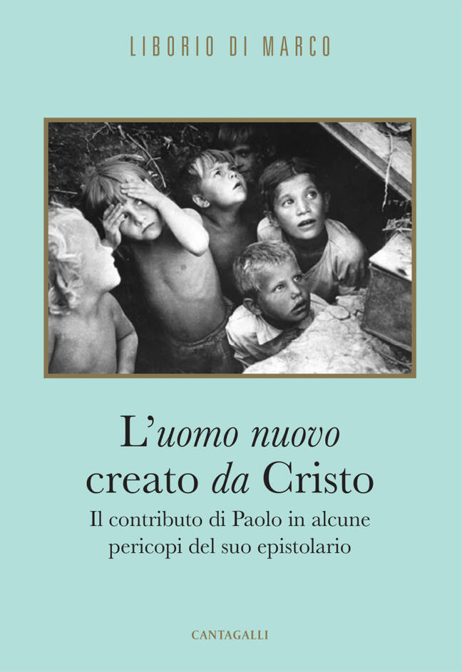 L'uomo nuovo creato da Cristo