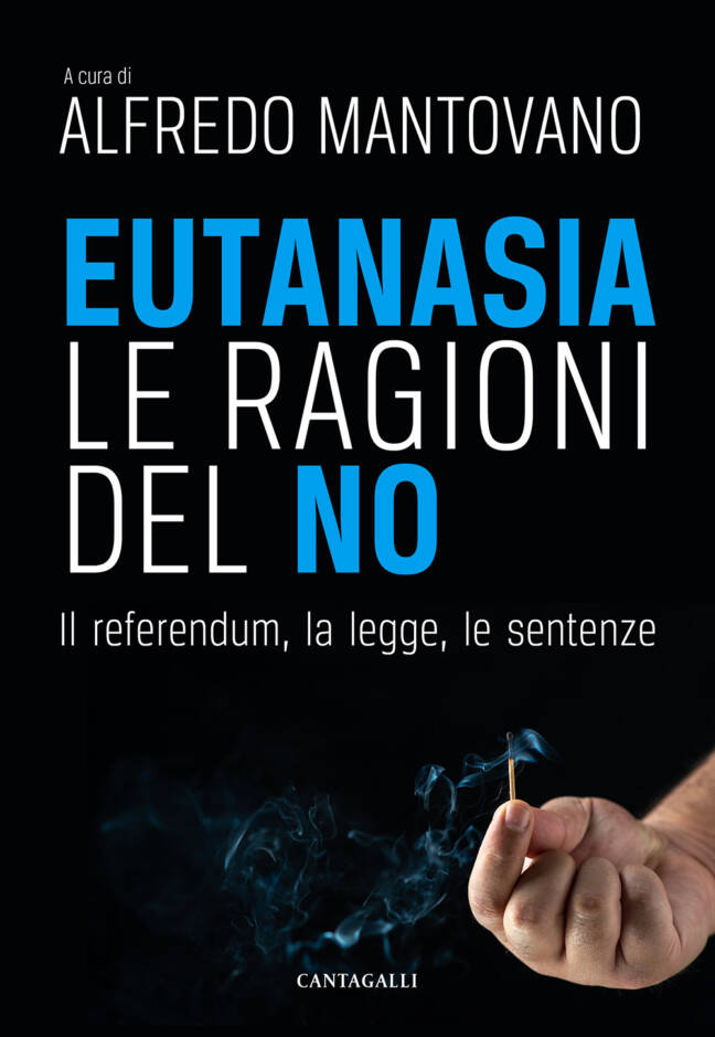 Eutanasia. Le ragioni del no