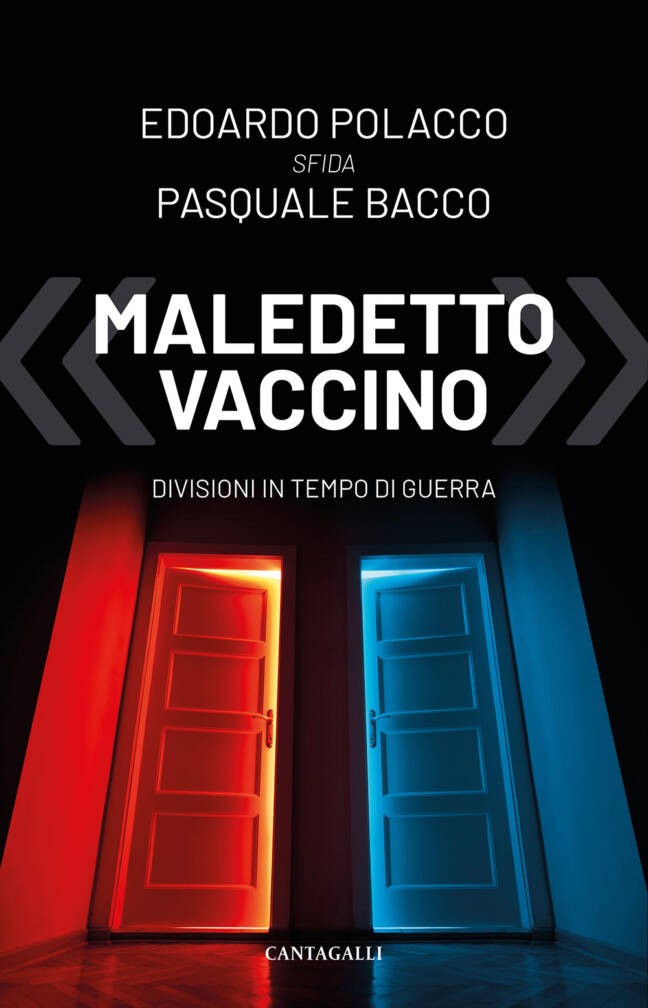 «Maledetto vaccino»